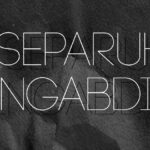 Separuh Pengabdian – Bagian 1